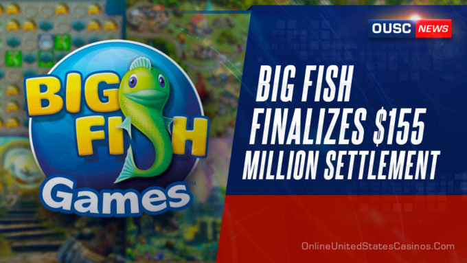 компания big fish заключила мировое соглашение на 155 миллионов
