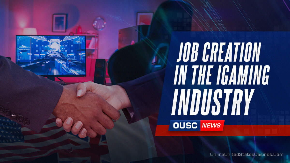 Job Creation in the iGaming Industry