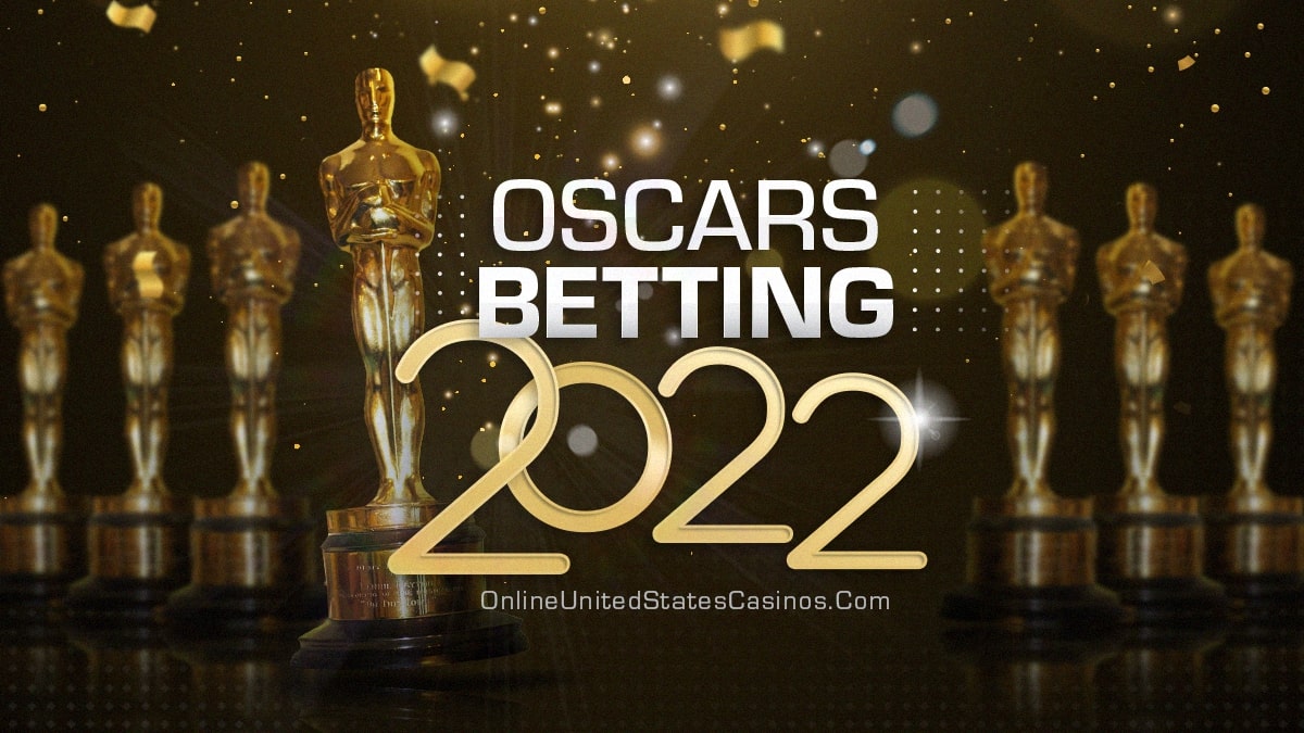Oscars Betting 2022